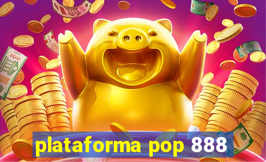 plataforma pop 888